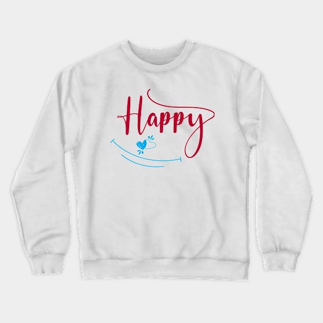 Happy smile Crewneck Sweatshirt by care store